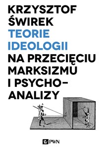 Teorie ideologii na przecięciu marksizmu i psychoanalizy Canada Bookstore