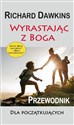 Wyrastając z Boga Przewodnik dla początkujących  