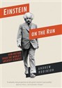 Einstein on the Run How Britain Saved the World's Greatest Scientist Canada Bookstore