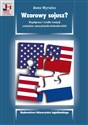 Wzorowy sojusz? Współpraca i źródła tradycji związków amerykańsko-holenderskich - Anna Wyrwisz