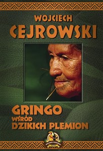 Gringo wśród dzikich plemion  Polish Books Canada