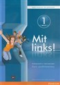 Mit links 1 Podręcznik z ćwiczeniami z płytą CD Kurs podstawowy A1 Gimnazjum Bookshop