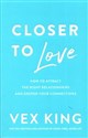 Closer to Love   
