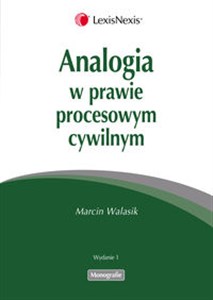 Analogia w prawie procesowym cywilnym Polish bookstore