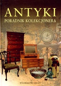 Antyki Poradnik kolekcjonera to buy in Canada