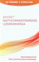 Sekret natychmiastowego uzdrowienia  