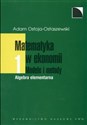 Matematyka w ekonomii Modele i metody Polish bookstore