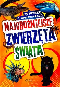 Najgroźniejsze zwierzęta świata Wiersze o zwierzętach Polish bookstore
