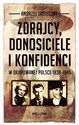 Zdrajcy, donosiciele, konfidenci w okupowanej Polsce 1939-1945 (wydanie pocketowe) to buy in USA