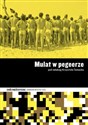 Mulat w pegeerze - Red. Krzysztof Tomasik