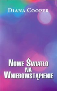 Nowe Światło na Wniebowstąpienie pl online bookstore