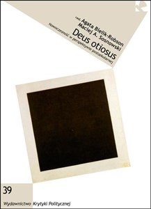 Deus otiosus Nowoczesność w perspektywie postsekularnej buy polish books in Usa