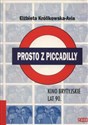 Prosto z Piccadilly Kino brytyjskie lat 90 Polish bookstore