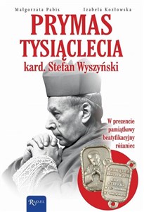 Prymas Tysiąclecia kard. Stefan Wyszyński  - Polish Bookstore USA