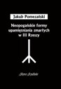 Neopogańskie formy upamiętniania zmarłych w III Rzeszy  - Jakub Pomezański
