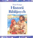 Moja księga historii biblijnych buy polish books in Usa