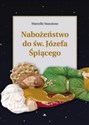 Nabożeństwo do św. Józefa Śpiącego  - Marcello Stanzione