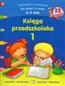 Księga przedszkolaka 1 Ćwiczenia rozwijające dla dzieci w wieku 3-4 lata Polish Books Canada