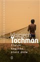Pianie kogutów, płacz psów  - Wojciech Tochman buy polish books in Usa