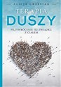 Terapia duszy Przywrócenie jej związku z ciałem chicago polish bookstore