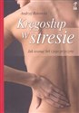 Kręgosłup w stresie Jak usunąć ból i jego przyczyny pl online bookstore