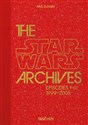 The Star Wars Archives. 1999-2005. 40th Ed.  - Paul Duncan
