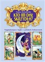 Kto im dał skrzydła? Najpiękniejsze bajki o polskich bohaterach - Tamara Michałowska  