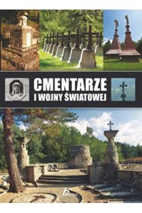 Cmentarze I Wojny Światowej  