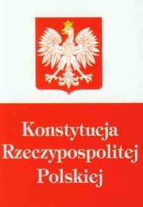Konstytucja Rzeczypospolitej Polskiej  