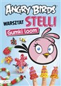 Angry Birds Warsztat Stelli Gumki loom Bookshop