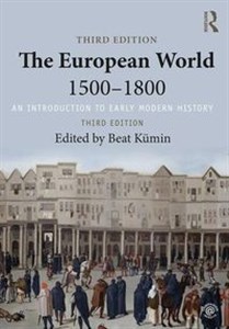 The European World 1500-1800 An Introduction to Early Modern History online polish bookstore