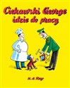Ciekawski George idzie do pracy - Polish Bookstore USA