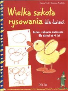 Wielka szkoła rysowania dla dzieci łatwe zabawne ćwiczenia dla dzieci od 4 lat Polish Books Canada