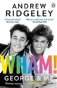 Wham! George & Me -  pl online bookstore