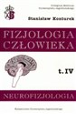 Fizjologia człowieka Tom 4 Neurofizjologia - Stanisław Konturek Bookshop