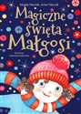 Magiczne święta Małgosi - Magda Maciak, Artur Maciak