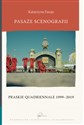 Pasaże scenografii Praskie Quadriennale 1999-2019 in polish