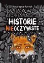 Historie nieoczywiste - Katarzyna Ryrych