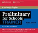 Preliminary for Schools Trainer Audio CDs (3)  