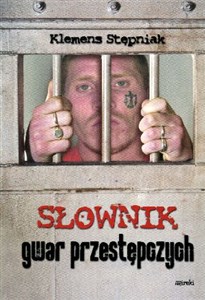 Słownik gwar przestępczych buy polish books in Usa