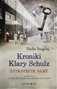 Kroniki Klary Schulz Zniknięcie Sary online polish bookstore