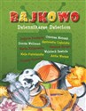 Bajkowo Dziennikarze dzieciom buy polish books in Usa