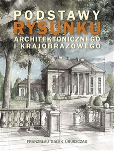 Podstawy rysunku architektonicznego i krajobrazowego pl online bookstore