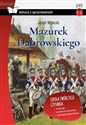Mazurek Dąbrowskiego lektura z opracowaniem online polish bookstore