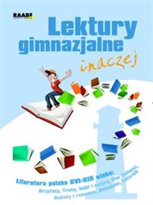 Lektury gimnazjalne inaczej Literatura polska XVI-XIX wiek Polish Books Canada