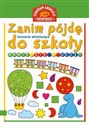 Zanim pójdę do szkoły Bawię się i uczę - Polish Bookstore USA