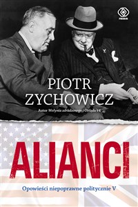 Alianci Część 5 Opowieści niepoprawne politycznie 