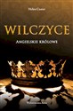 Wilczyce Angielskie królowe - Helen Castor