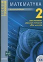 Matematyka 2 Zeszyt ćwiczeń Zakres podstawowy Liceum, technikum chicago polish bookstore