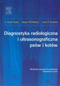 Diagnostyka radiologiczna i ultrasonograficzna psów i kotów - Kevin J Kealy, Hester McAllister, John P. Graham